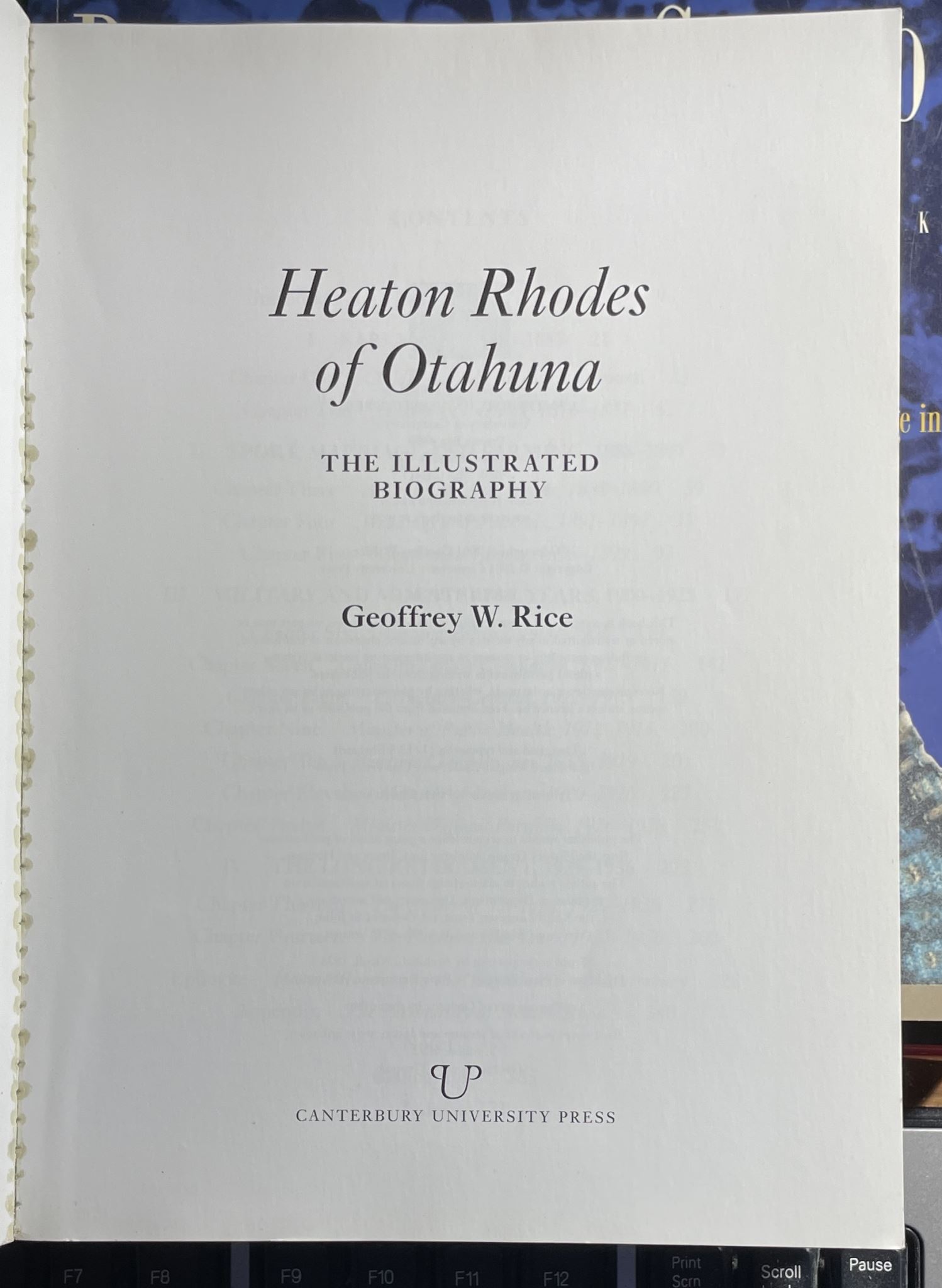 Geoff Rice Heaton Rhodes of Otahuna The Illustrated Biography By Geoffrey Rice