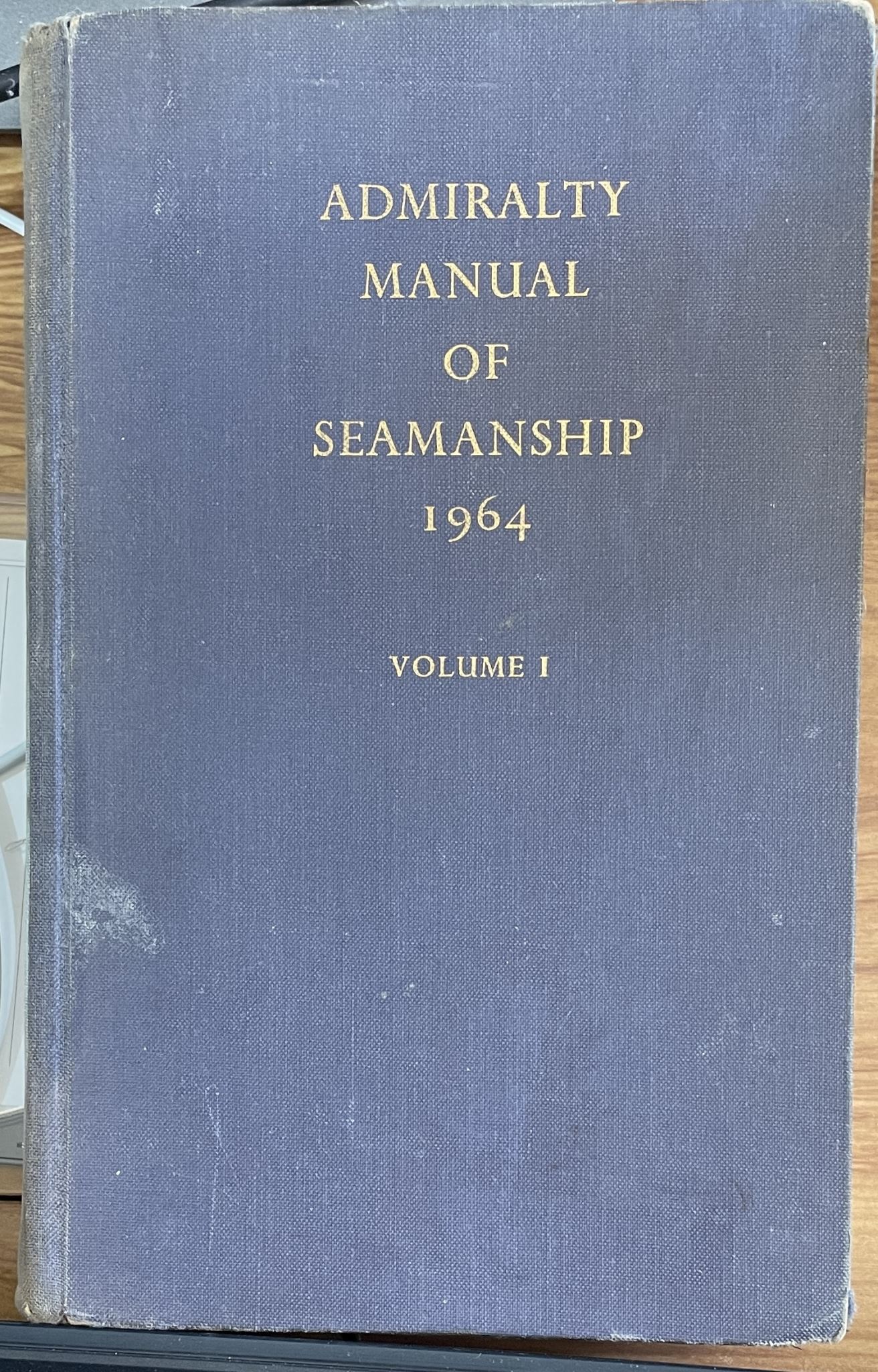 Admiralty manual of seamanship (v. 1): Navy Dept